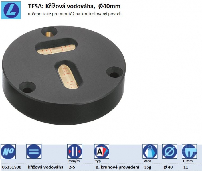 TESA: Křížové vodováhy, provedení/dílek kruhové,Ø40/2-5mm